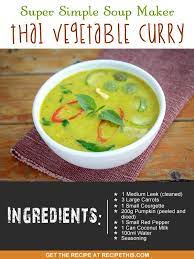 Recipe This Super Simple Soup Maker Thai Vegetable Curry Recipe Soup Maker Recipes Soup Maker Vegetable Curry