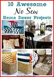 Whether you're renovating your home, or looking for some stylish home decorating inspiration, it's quite easy to get lost gazing in adoration at the spectacular imagery and and, while you're at it, don't forget to follow us on pinterest for even more home, garden and interior decorating inspiration! 10 No Sew Home Decor Projects Diy Home Decor Projects Decor Project Diy Home Crafts