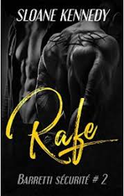 Mes Livres Mon Plaisir Barretti Securite 2 Rafe Sloane Kennedy Livres En Ligne Livre Livres A Lire