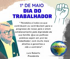Esta data comemorativa é dedicada à conquista de todos os trabalhadores durante a história. Feliz Dia Do Trabalhador Sindfazenda