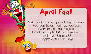 April 1st is a national holiday at our house. April Fool Pranks New April Fool Jokes Quotes Whatsapp And Sms Messages To Fool Your Friends And Coworkers India Com
