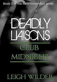 Maybe you would like to learn more about one of these? Club Midnight Dead End Streets Deadly Liaisons 3 Ebook Wilder Leigh Amazon Co Uk Kindle Store