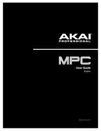 Mpc software/ mpc essentials setup. Akai Mpc Studio Black Compact Mpc With Software User Guide Manualzz