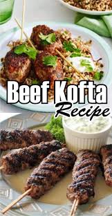Beef Kofta Recipe Beef Kofta Recipe Kofta Recipe Kefta Kabob Recipe