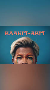 KAAKIT-AKIT VISUALIZER OUT NOW