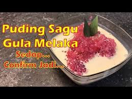 Puding sagu gula melaka,cara buat puding sagu gula melaka yang sedap, lembut dan.,puding sagu pindang tapai ubikayu ~ resepi terbaik resepi puding roti sos kastard azlina ina. Tips Buat Puding Sagu Gula Melaka Tidak Berketul Ketul Dan Sedap Mesti Cuba Youtube
