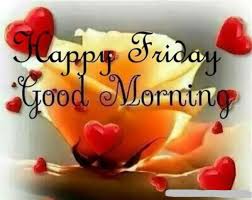 Good morning messages & wishes. 250 Good Morning Friday Images Wishes For Whatsapp Good Morning