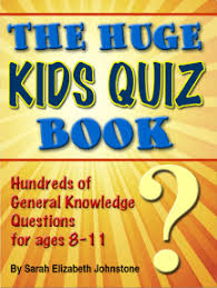 Famous first lines of books quiz answers. Read The Huge Kids Quiz Book Educational Mathematics General Knowledge Quizzes Trivia Questions Answers For Children Online By Sarah Johnstone Books