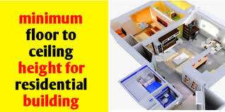 Check spelling or type a new query. Floor To Ceiling Height For Residential House Civil Sir