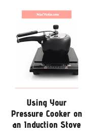 Find & download the most popular induction stove photos on freepik free for commercial use high quality images over 6 million stock photos. Using Your Pressure Cooker On An Induction Stove Miss Vickie