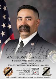 The Memorial Service for Fremont firefighter Anthony Ganzler begins at 11  a.m., Thursday, March 27, at District Church (7000 Rossmore Lane, El Dorado  Hills, CA 95762). Please use this link to join