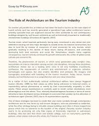It is, therefore, no surprise that the structure of the tourism without these components, the tourism industry would struggle to function. The Role Of Architecture On The Tourism Industry Phdessay Com