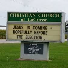 8 Hilarious Christian Reactions To This Year S Election As Told In Memes Project Inspired Church Quotes Funny Church Signs Funny Church Signs