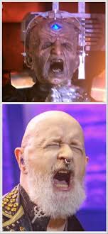 I have noticed a similarity between Davros, Lord of the Daleks, and Rob  Halford, of Judas Priest. Does my appreciation of the wild hedonism of  heavy metal cancel out any dullness in