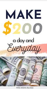 How To Make 200 Dollars Fast In One Day Pin On Best Of This Mama Blogs