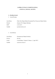 Dari hasil penelitian ini bahwa pembelajaran ipa dengan menggunakan metode problem based learning pada materi gaya berhasil diterapkan dan dapat meningkatkan kemampuan berpikir kritis siswa. Doc Laporan Tinjauan Kritis Jurnal Critical Journal Riview Riyan Safitri Academia Edu