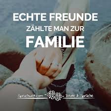Echte Freunde Zählt Man Zur Familie