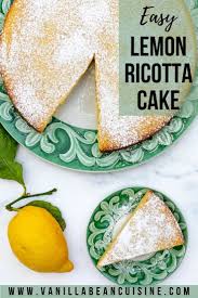 Easy Lemon Ricotta Cake Vanilla Bean Cuisine Dessert Recipes Recipe Ricotta Cake Lemon Ricotta Lemon Ricotta Cake