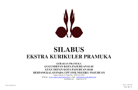 Materi pendidikan kepramukaan ini mengiringi pemberlakuan kurikulum 2013 yang telah memiliki landasan yuridis melalui permendikbud ri nomor 81a tahun 2013 tentang implementasi kurikulum 2013 lampiran iii. Doc Silabus Pramuka Penegak Ade Scout Academia Edu