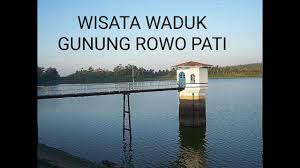 Waduk ini terletak di lembah di antara beberapa puncak bukit di lereng gunung muria sebelah timur. Wisata Waduk Gunung Rowo Pati Motovlog Youtube