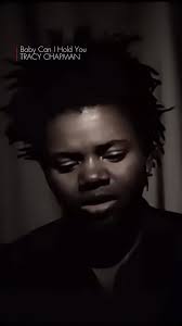 “Baby Can I Hold You” by Tracy Chapman is pure soul. Released in 1988
