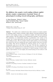 It is so hard to find books. Pdf Do Children Who Acquire Word Reading Without Explicit Phonics Employ Compensatory Learning Issues Of Phonological Recoding Lexical Orthography And Fluency