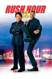 Jackie chan talks eventual 'rush hour 4' reunion with chris. Rush Hour 2 Film 2001 Cineseries