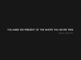 We did not find results for: Hd Wallpaper You Miss 100 Percent The Shots Never Take Quotes Wallpaper Flare