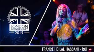 Écoutez / commandez votre contre soirée sur ce lien : Bilal Hassani Roi France Live Official 2019 London Eurovision Party Youtube