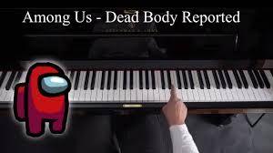 Among us dead body by mauricio92sh thingiverse. Among Us Dead Body Reported Sound Piano Tutorial Youtube
