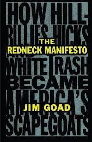 Questions and answers about folic acid, neural tube defects, folate, food fortification, and blood folate concentration. The Redneck Manifesto How Hillbillies Hicks And White Trash Became America S Scapegoats By Jim Goad