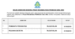 Jawatan kosong di pertubuhan keselamatan sosial (perkeso. Pusat Rehabilitasi Perkeso Sdn Bhd Kerja Kosong Kerajaan