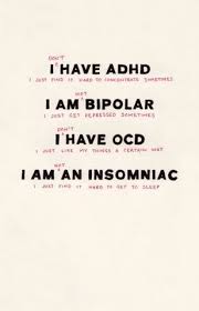 Illness Mental Disorders Me Quotes Funny Quotes Inspirational Quotes