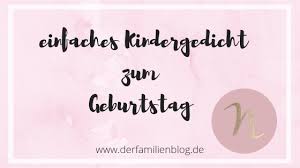 Einfaches Gedicht Fuer Kinder Zum Geburtstag Leicht Zum Auswendiglernen Mit Ende Zum Schmunzeln Gedich Gedicht Oma Geburtstag Gedicht Fur Oma Kindergedichte