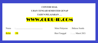 Soal Jawaban Uas Bahasa Sunda Kelas 9 Tahun 2021 Kkpd Peterongan
