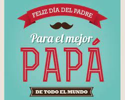 Imágenes de feliz cumpleaños para un papá. Imagenes Con Frases Para Dedicar El Dia Del Padre Fraseshoy Org