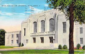 Waco Hall Baylor University Waco Tx Art Deco Society Chicago Art Vintage Art Deco