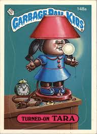 In this guide we cover the 15 most valuable! 1986 Garbage Pail Kids 148a Turned On Tara Ex
