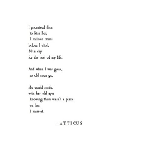 Untitled Promise Quotes Atticus Poems Kissing Quotes