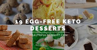 After a lunch or a dinner, no matter how much we in this post i am sharing a collection of top 20 dessert recipes made without eggs. 19 Egg Free Keto Desserts Healthful Pursuit