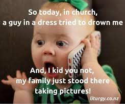 Funny Baby On Baptism The Jesus Alliance Funny Christian Memes Funny Jesus Quotes Baby Jokes