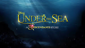 Descendants 2 online free where to watch descendants 2 Under The Sea A Descendants Story Disney Wiki Fandom