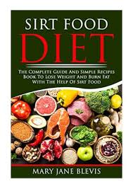 Smith and published in 2008. Sirtfood Diet Mary Jane Blevis The Complete Guide And Simple Recipes Book To Lose Weight And Bu By N6 Pdf Ky8 Pdf Issuu