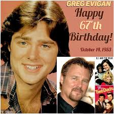 A HAPPY 71st BIRTHDAY to Actor/Producer GREG EVIGAN!