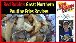 Order food delivery and take out online from red robin (3000 lougheed hwy, coquitlam, bc v3b 1c5, canada). Red Robin S Great Northern Poutine Fries Review Jkmcravetv Youtube
