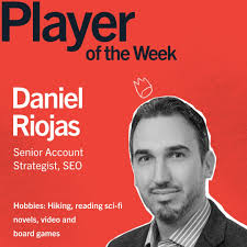 🎉 Player of the Week 🎉 Meet Daniel Riojas a Senior Account Strategist,  SEO at Directive! Daniel loves hiking, sci-fi novels, board games, and  video games. "Be an extension of our client's
