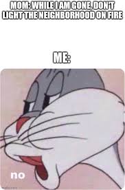 Search, discover and share your favorite bugs bunny no gifs. Bugs Bunny No Memes Imgflip