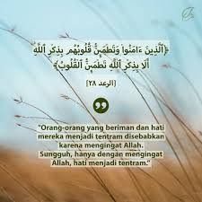 Ingat kepada allah hati menjadi tenang / karena itu, agar hati dan pikiran menjadi lebih tenang dan sabar. Iman Dan Zikir Hati Menjadi Tenang Karenanya Tafsir Ar Ra D 28 Syarif Id