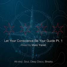 Know what this song is about? Let Your Conscience Be Your Guide Part 1 By Djmasstransit