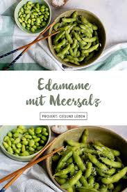 Clean Eating Snack Edamame Mit Meersalz Projekt Gesund Leben Rezept In 2020 Edamame Rezepte Gesundes Essen Rezepte Edamame